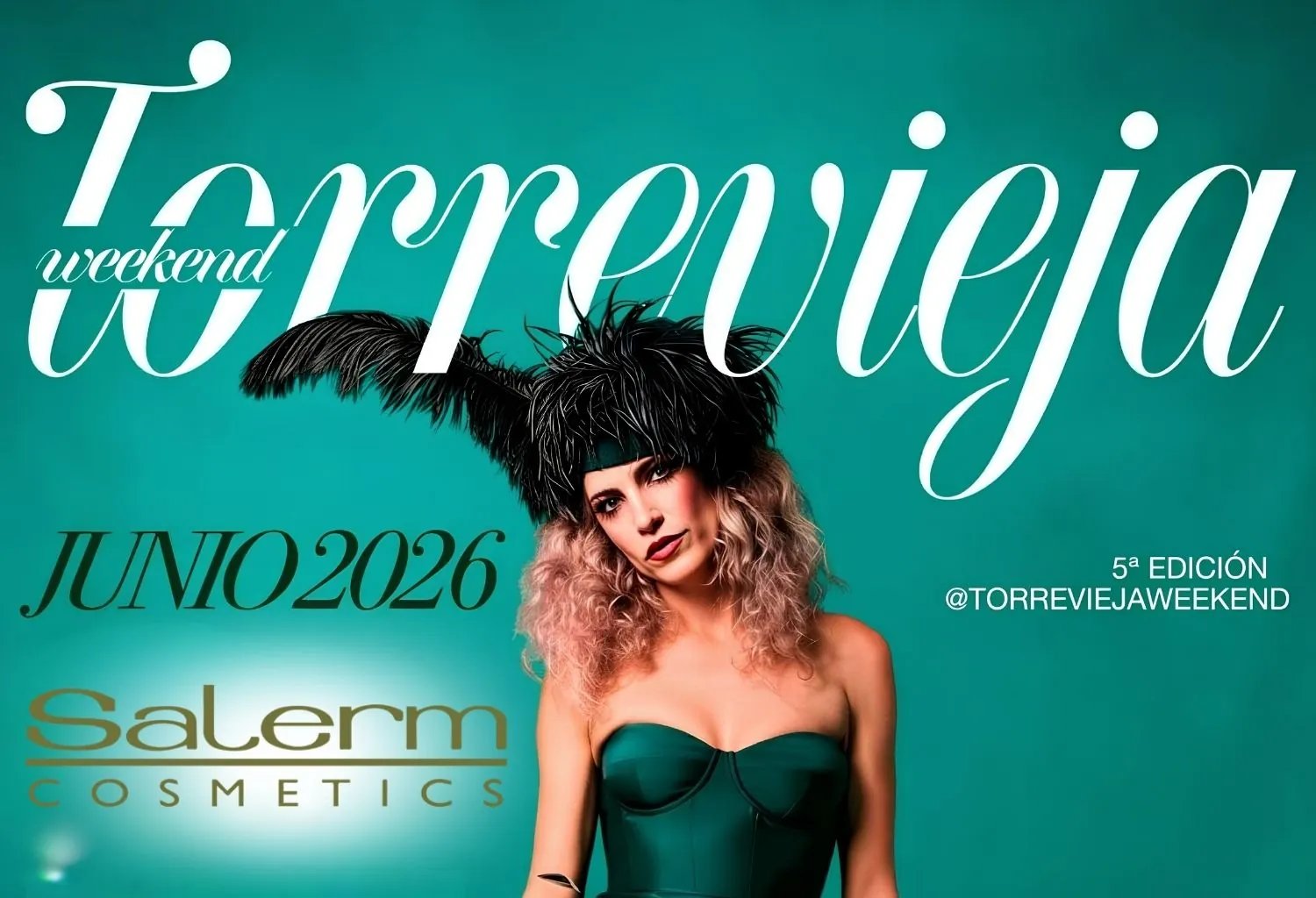 Cartel promocional de Torrevieja Weekend 2026 con la colaboración de Salerm Cosmetics y una modelo de moda.